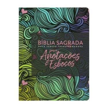 Imagem de Bíblia Sagrada Nova Versão Transformadora - Para Anotações E Esboços