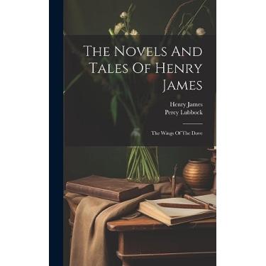 Imagem de The Novels And Tales Of Henry James: The Wings Of The Dove