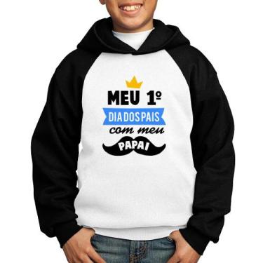 Imagem de Moletom Infantil Meu primeiro dia dos pais com meu papai - Foca na Mod