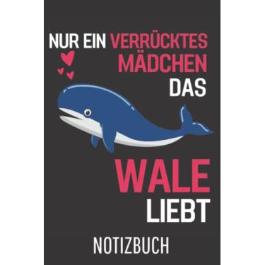 Imagem de Ozean Tier Nur ein verrücktes Mädchen das Wale liebt Wal: Liniertes College Notizbuch (A5) mit 120 Seiten