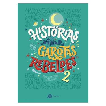Imagem de Histórias De Ninar Para Garotas Rebeldes - Volume 2 - Vol. 2