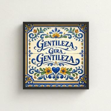 Imagem de Quadro Gentileza Gera Gentileza 33X33Cm Mold Preta Vidro - Quadros On-