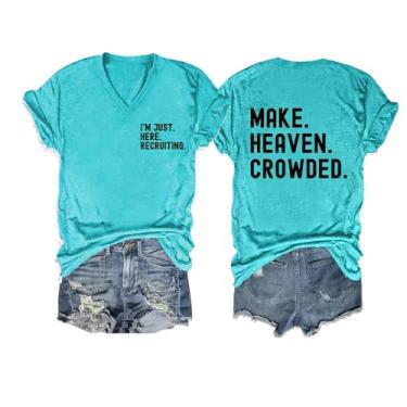 Imagem de QYZ-Top Camiseta Make Heaven Crowded Heaven is My Home Im Just Here Recruiting Camiseta gola V, Azul água 1, XXG