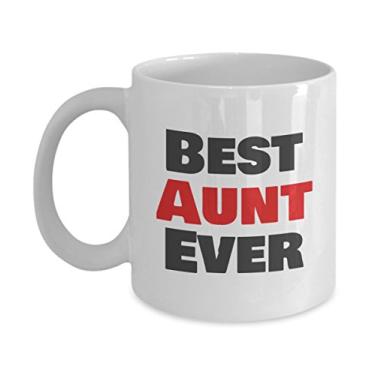 Imagem de Caneca de café Ever Best Gifts para mãe, pai, irmão, irmã, filho, filha, avó, avô, tia, tio, primo, sobrinha, sobrinho (tia)