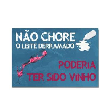 Imagem de Placa Decorativa MDF Frase Vinho e Leite 30x40 - Quartinhos
