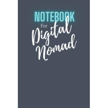Imagem de Digital Nomad Notebook: A Notebook designed for Digital Nomads to help them manage their work and projects in physical notebook