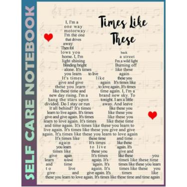 Imagem de Self Care Notebook: Times Like These Spend Few Minutes Journal to Inspire a Happier, Healthier & More Grateful Mindset. My Self-Care, Fitness, ... Time Management and Focus - Task Organizer