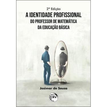 Imagem de Livro - A identidade profissional do professor de matemática da educação básica 2ª edição