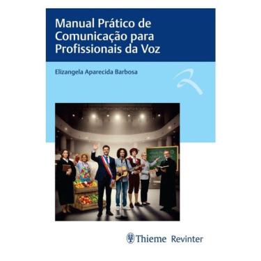 Imagem de Manual Prático De Comunicação Para Profissionais Da Voz