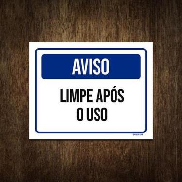 Imagem de Placa De Sinalização - Aviso Limpe Após O Uso 18X23 - Sinalizo