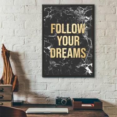 Imagem de Quadro Follow Your Dreams Mármore 45X34Cm Moldura Preta