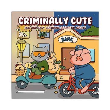 Imagem de Livro De Colorir Para Adultos CRIMINALLY CUTE, Caderno Divertido E Fác