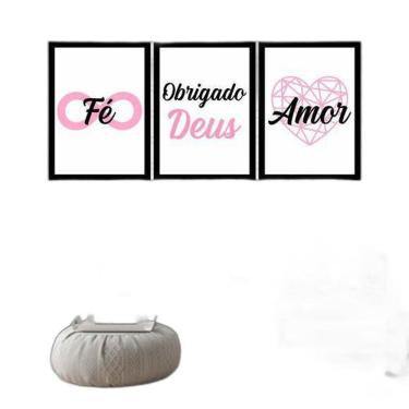 Imagem de Kit 3 Quadros Decorativos Fé Obrigado Deus Amor Rosa 34x23cm