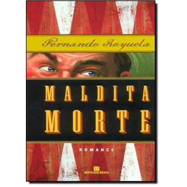 Imagem de Maldita morte - BERTRAND DO BRASIL - GRUPO RECORD, 3