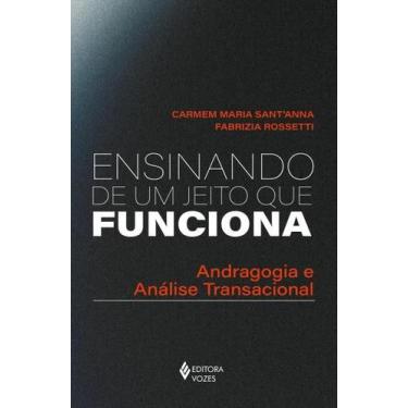 Imagem de Livro - Ensinando de um jeito que funciona - Editora Vozes