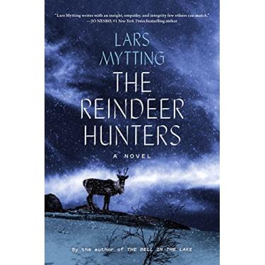 Imagem de The Reindeer Hunters: A Novel