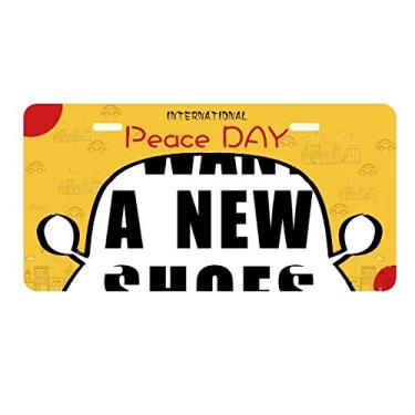 Imagem de DIYthinker I Want A New Shoes Placa de licença Etiqueta Carro Decoração Dia da Paz
