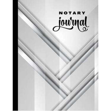 Imagem de Notary Journal: 8.5x11 Large Notarial Logbook/With 200 Numbered Pages - Two Record Logs Per Page / 400 Records/Ledger Book Gift For Signing Agents/Gray Silver Geometric Stripe Art