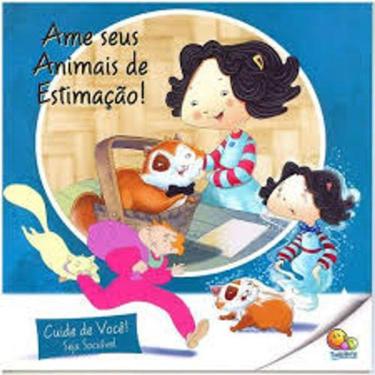 Imagem de Livro Cuide Você-Seja Sociável-Ame Seus Animais De Estimação