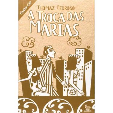 Imagem de Troca Das Marias, A - MATRIX - URBANA, 3