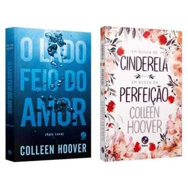 Imagem de O lado feio do amor - Colleen Hoover + Em busca de Cinderela e Em busc