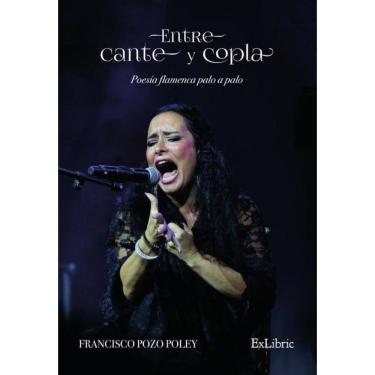 Imagem de Entre cante y copla. Poesía flamenca palo a palo - Espanhol