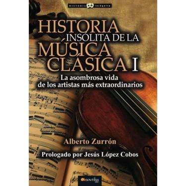 Imagem de Historia insólita de la música clásica I - Espanhol