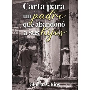 Imagem de Carta Para un Padre que Abandono a sus Hijos - Espanhol