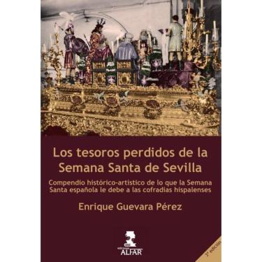 Imagem de Los tesoros perdidos de la Semana Santa de Sevilla - Espanhol