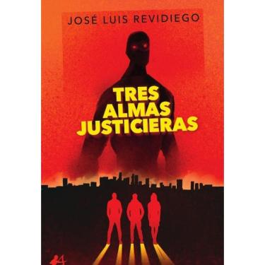 Imagem de Tres almas justicieras - Espanhol