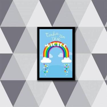 Imagem de Quadro Tenha Um Dia Mágico 24X18Cm - Quadros On-Line