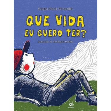 Imagem de Que Vida Eu Quero Ter