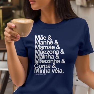 Imagem de Camisa 100% Algodao Especial Dia Das Maes Urbana Casual Leve Presente 