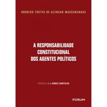 Imagem de A Responsabilidade Constitucional Dos Agentes Políticos