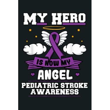 Imagem de My Hero Is Now My Angel Pediatric Stroke Purple Ribbon Cloud: Notebook Planner - 6x9 inch Daily Planner Journal, To Do List Notebook, Daily Organizer, 114 Pages