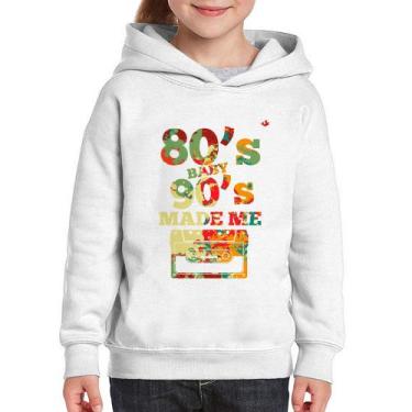 Imagem de Moletom Infantil 80's Baby 90's made me - Foca na Moda, Branco, 14