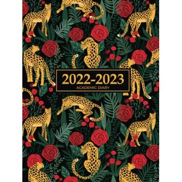 Imagem de A4 Academic Diary 2022-2023 Week To View | Leopards & Roses In The Wild Hardcover: Mid Year Planner/August 2022 - July 2023 Personal Organiser for ... Vision Board) Inspirational & Motivational