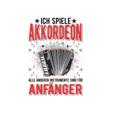 Imagem de Akkordeon Notizbuch: Akkordeon Ziehharmonika Akkordeonist / 6X9 Zoll / 120 Linierte Seiten