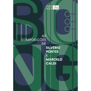 Imagem de As Composições de Silverio Pontes e Marcelo Caldi