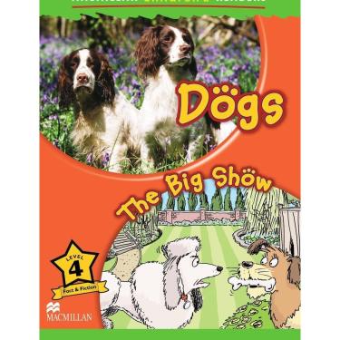 Imagem de Dogs: The Big Show - Macmillan Children`s Readers - Level 4