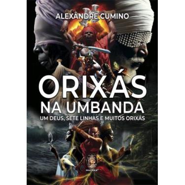 Imagem de Orixas na umbanda - um deus, sete linhas e muitos - MADRAS EDITORA, 3