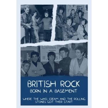 Imagem de BRITISH ROCK: BORN IN A BASEMENT