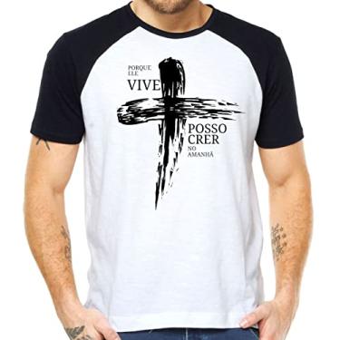 Imagem de Camiseta porque ele vive posso crer no amanhã religião fé Cor:Preto com Branco;Tamanho:M