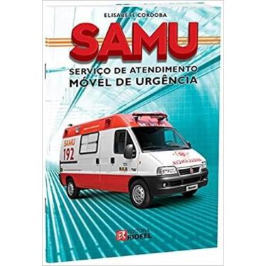 Imagem de Livro Samu Serviço De Atendimento Móvel De Emergência - Rideel