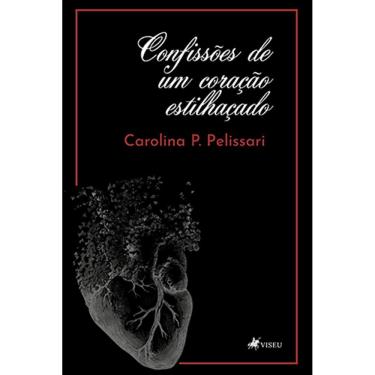 Imagem de Confisso~es de um corac¸a~o estilhac¸ado