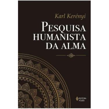 Imagem de      Pesquisa humanista da alma - - vozes