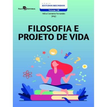 Imagem de Filosofia E Projeto De Vida - Vol. 1