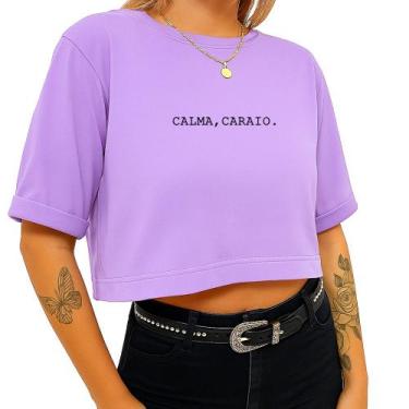 Imagem de Cropped Algodão Curto Feminino Estampado Calma Caraio 240 T-shirt Curt