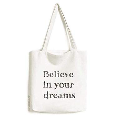 Imagem de Bolsa de lona inspiradora Believe In Your Dream Bolsa de compras casual