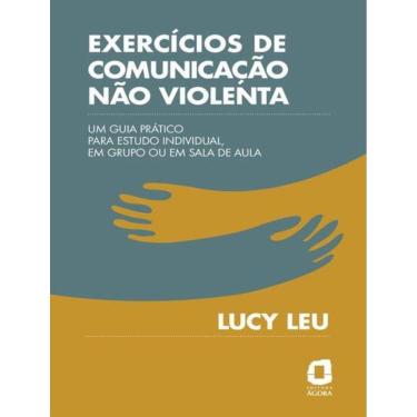 Imagem de Exercicios De Comunicacao Nao Violenta